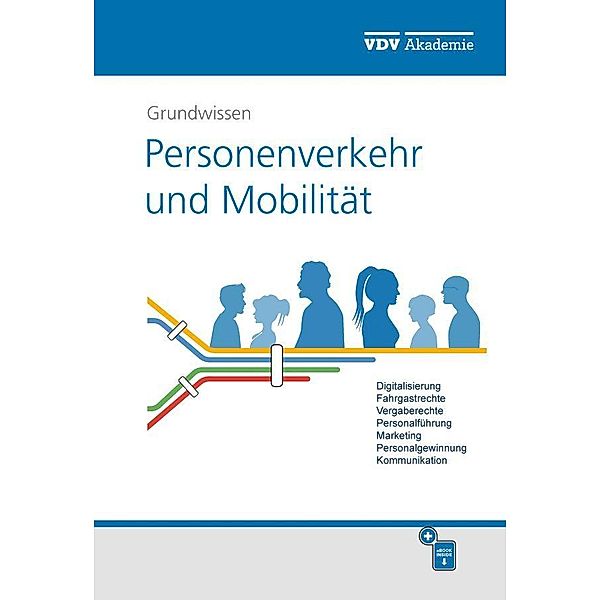 Grundwissen Personenverkehr und Mobilität, Michael Weber-Wernz