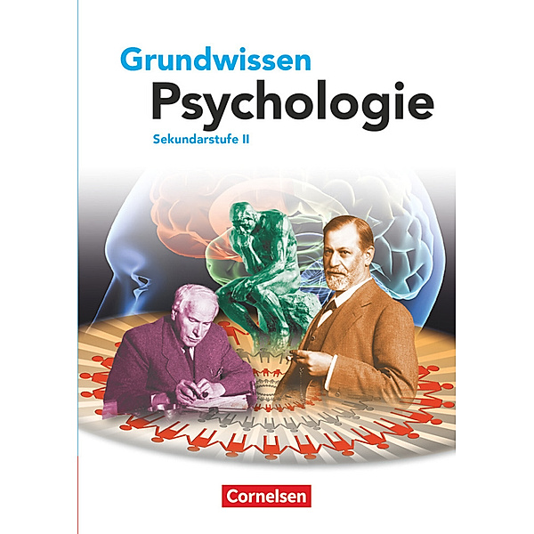Grundwissen Psychologie - Sekundarstufe II, Bernd Kolossa