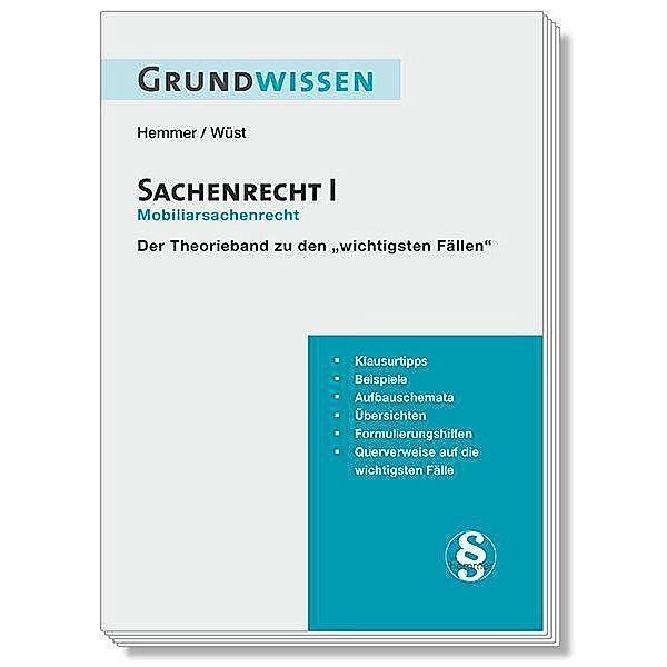 Grundwissen Sachenrecht I, Karl-Edmund Hemmer, Achim Wüst