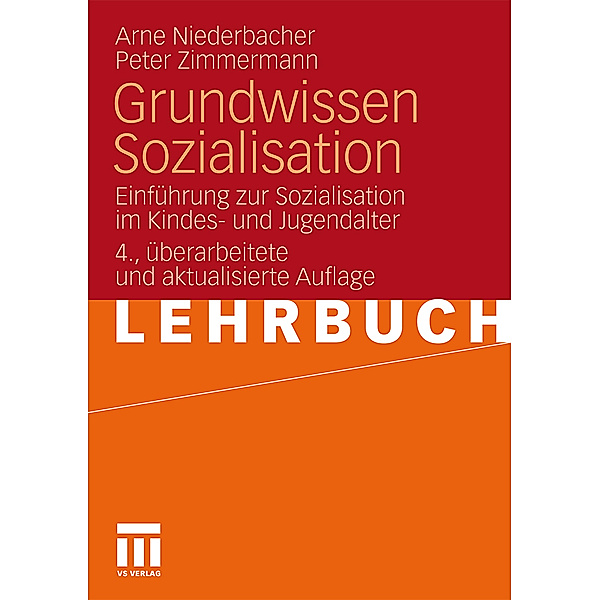 Grundwissen Sozialisation, Arne Niederbacher, Peter Zimmermann