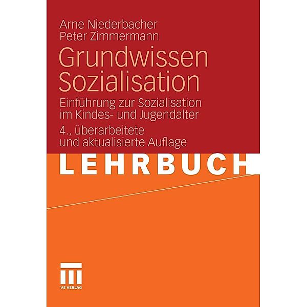 Grundwissen Sozialisation, Arne Niederbacher, Peter Zimmermann