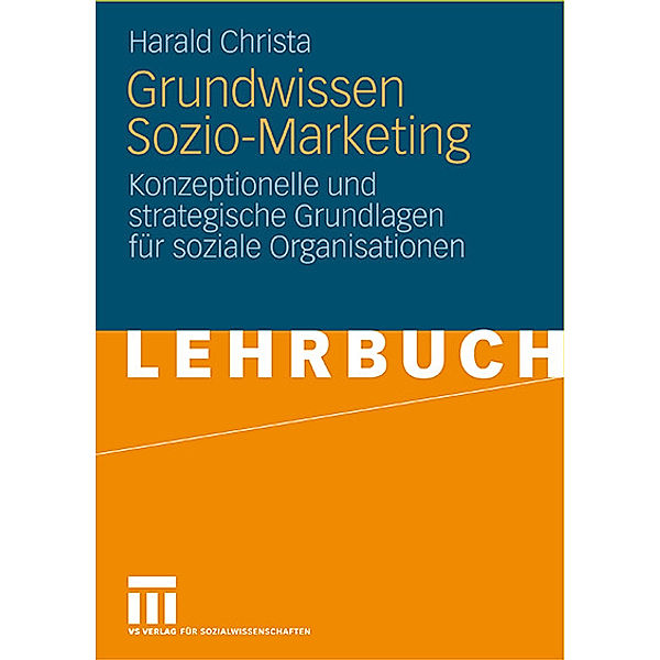 Grundwissen Sozio-Marketing, Harald Christa