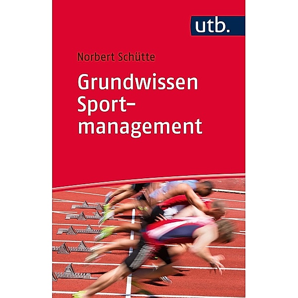 Grundwissen Sportmanagement, Norbert Schütte