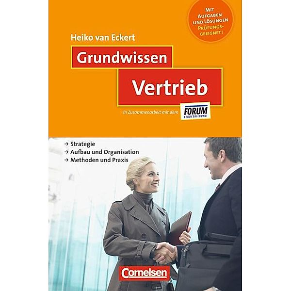 Grundwissen Vertrieb, Heiko van Eckert