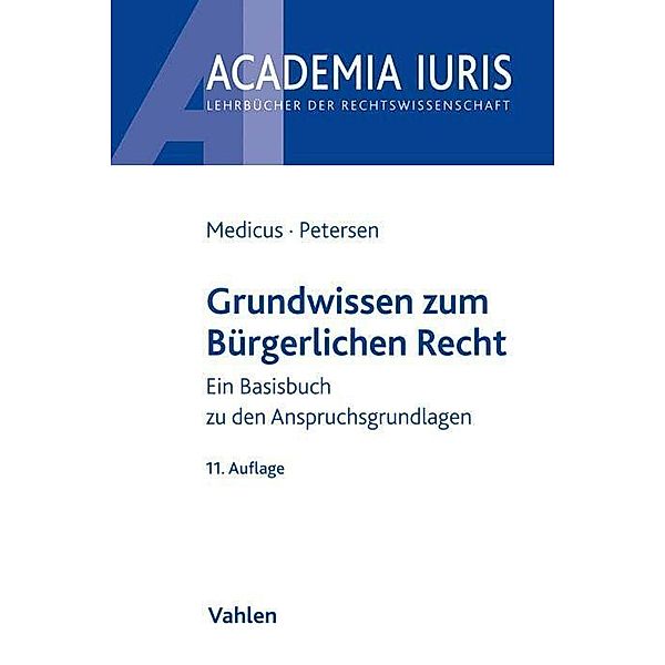Grundwissen zum Bürgerlichen Recht, Dieter Medicus, Jens Petersen