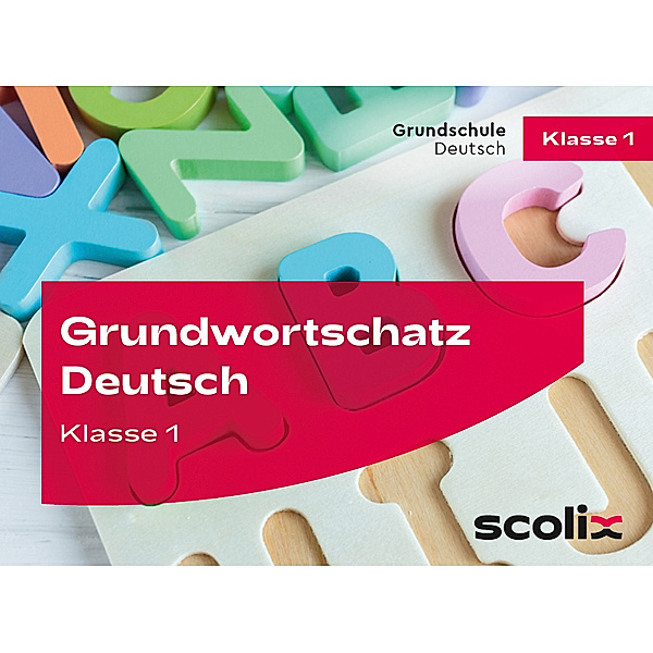Grundwortschatz Deutsch Klasse 1, Lilo Gührs