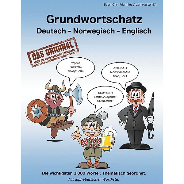 Grundwortschatz Deutsch - Norwegisch - Englisch, Sven Chr. Müller, Sven Chr. Mahnke