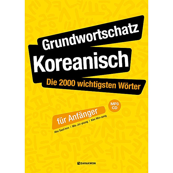 Grundwortschatz Koreanisch: Die 2000 wichtigsten Wörter für Anfänger, m. 1 Audio-CD, Seol-hee Ahn