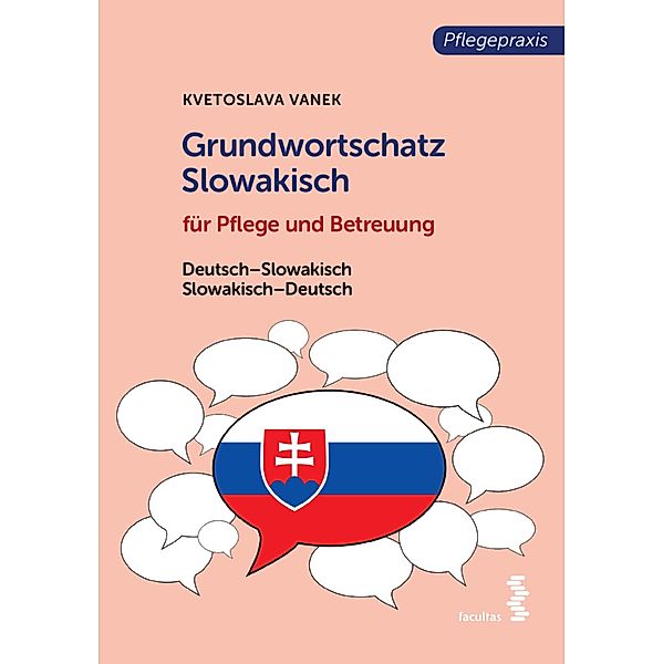 Grundwortschatz Slowakisch für Pflege- und Gesundheitsberufe, Kvetoslava Vanek