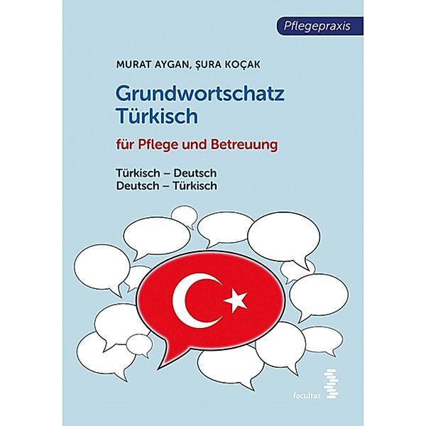 Grundwortschatz Türkisch für Pflege- und Gesundheitsberufe, Murat Aygan, Sura Kocak