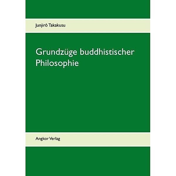 Grundzüge buddhistischer Philosophie, Junjiro Takakusu