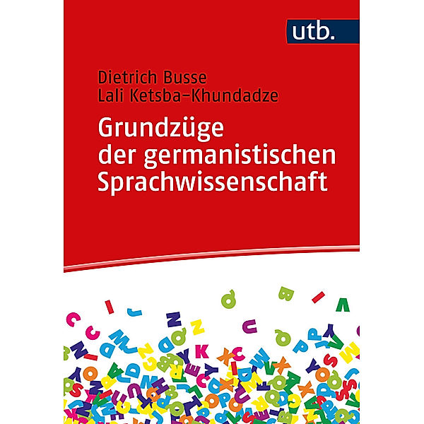Grundzüge der germanistischen Sprachwissenschaft, Dietrich Busse, Lali Ketsba-Khundadze
