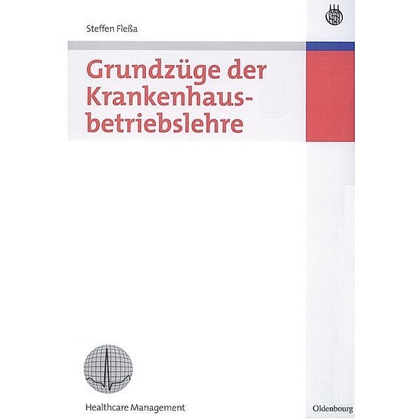 Grundzüge der Krankenhausbetriebslehre / Jahrbuch des Dokumentationsarchivs des österreichischen Widerstandes, Steffen Flea