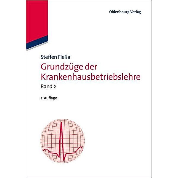 Grundzüge der Krankenhausbetriebslehre / Jahrbuch des Dokumentationsarchivs des österreichischen Widerstandes, Steffen Fleßa