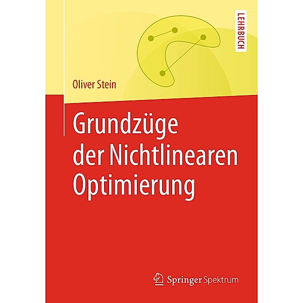 Grundzüge der Nichtlinearen Optimierung, Oliver Stein