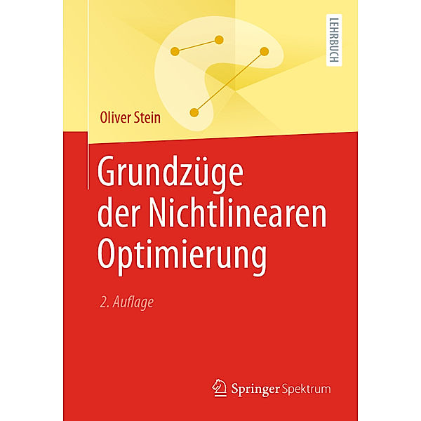 Grundzüge der Nichtlinearen Optimierung, Oliver Stein