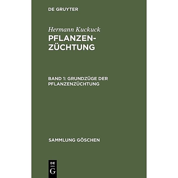 Grundzüge der Pflanzenzüchtung, Hermann Kuckuck