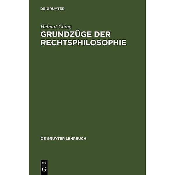 Grundzüge der Rechtsphilosophie / De Gruyter Lehrbuch, Helmut Coing