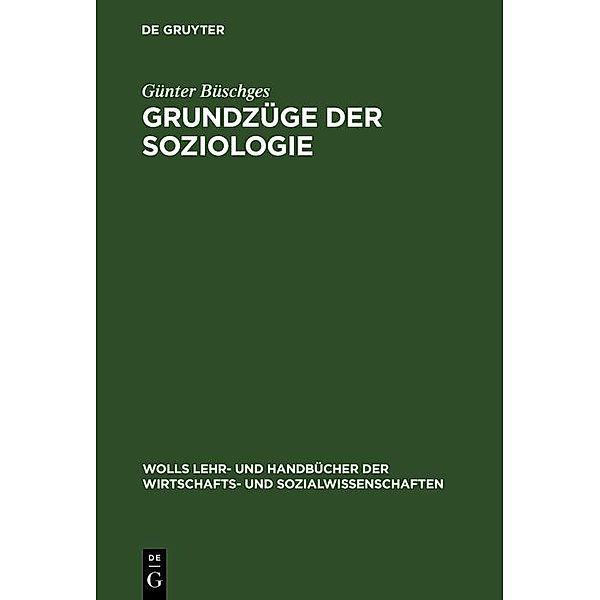 Grundzüge der Soziologie / Jahrbuch des Dokumentationsarchivs des österreichischen Widerstandes, Günter Büschges