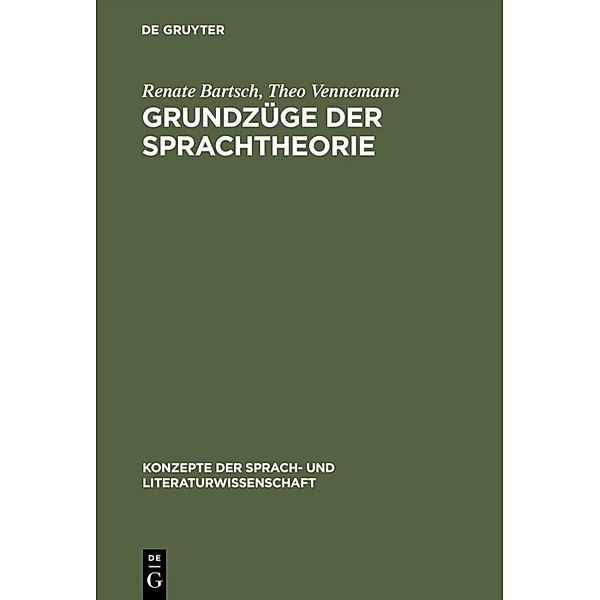 Grundzüge der Sprachtheorie, Renate Bartsch, Theo Vennemann gen. Nierfeld