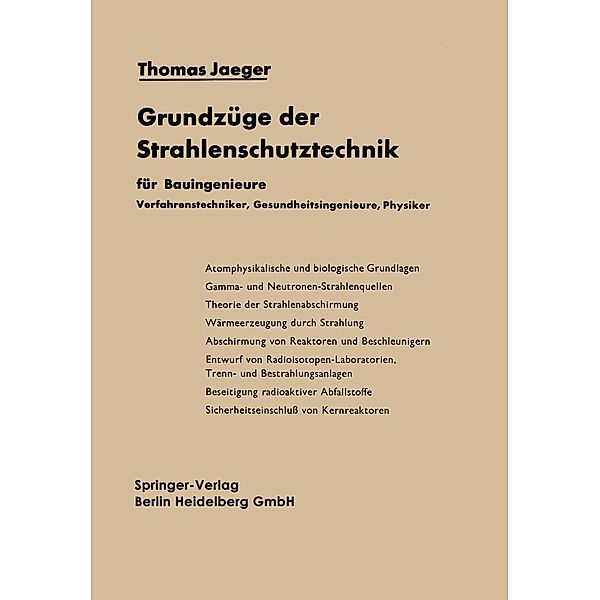Grundzüge der Strahlenschutztechnik, Thomas Jaeger