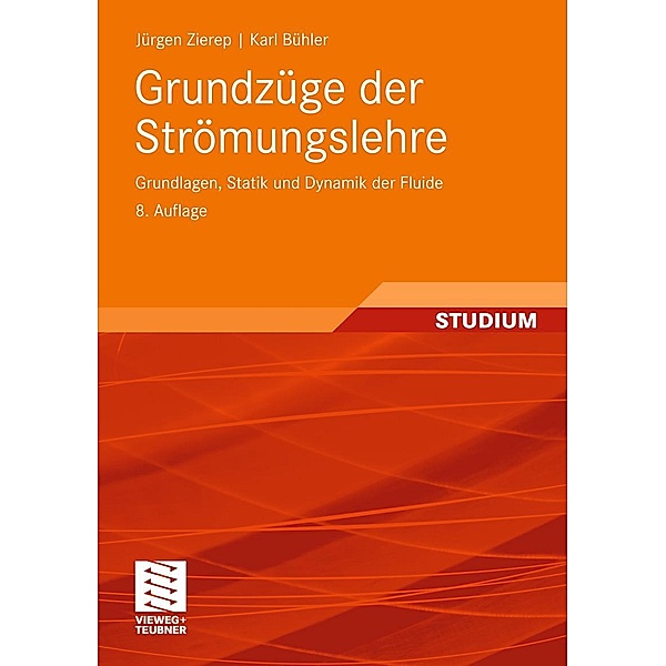 Grundzüge der Strömungslehre, Jürgen Zierep, Karl Bühler