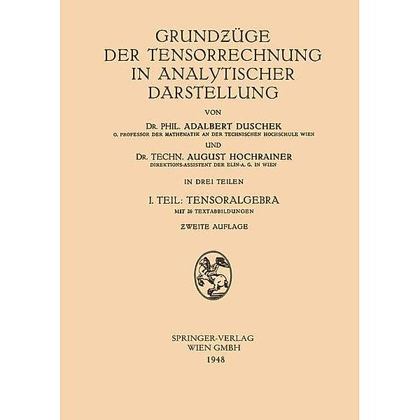 Grundzüge der Tensorrechnung in Analytischer Darstellung, Adalbert Duschek, August Hochrainer