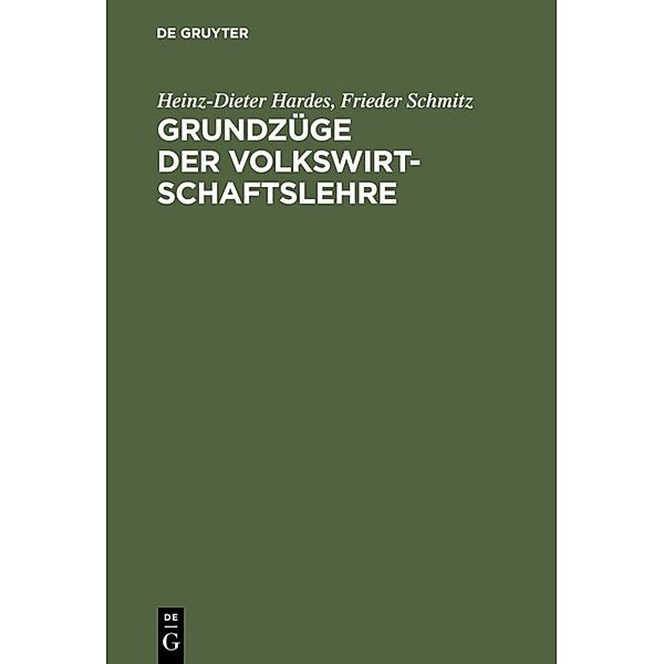 Grundzüge der Volkswirtschaftslehre, Heinz-Dieter Hardes, Frieder Schmitz