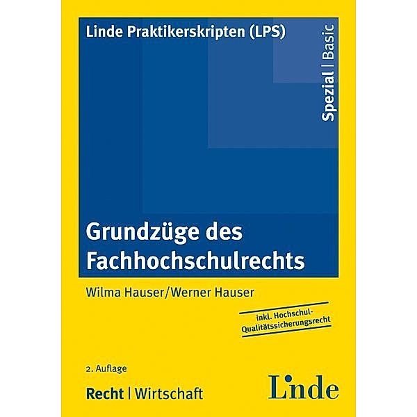 Grundzüge des Fachhochschulrechts (f. Österreich), Wilma Hauser, Werner Hauser