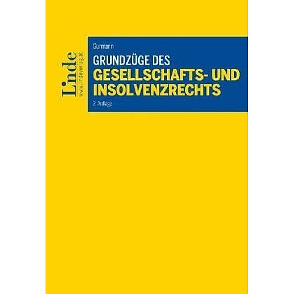 Grundzüge des Gesellschafts- und Insolvenzrechts, Stefan Gurmann