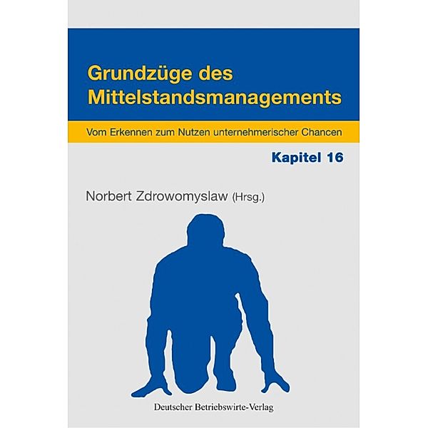 Grundzüge des Mittelstandsmanagements - Kapitel 16, Heiner Richter