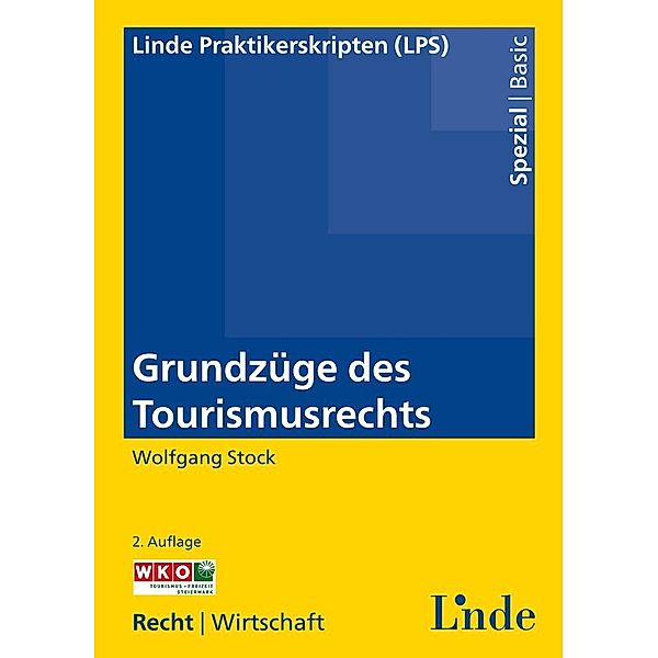 Grundzüge des Tourismusrechts (f. Österreich), Wolfgang Stock