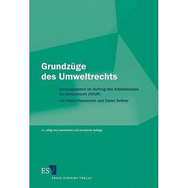 Grundzüge des Umweltrechts, Wolfgang E. Burhenne, Christian Calliess, Wolfgang Durner, Gregor Franßen, Martin Gellermann, Thomas Groß, Klaus Hansmann, Gerald Hennenhöfer, Sebastian Heselhaus, Stefan Paetow, Axel Pottschmidt, Eckard Rehbinder, Jürgen Salzwedel, Peter H. Sand, Christian Scherer-Leydecker, Alexander Schink, Dieter Sellner, Rainer Wahl