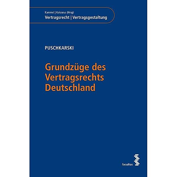 Grundzüge des Vertragsrechts Deutschland, Franziska Puschkarski