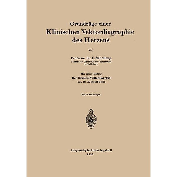 Grundzüge einer Klinischen Vektordiagraphie des Herzens, F. Schellong, Adolf Buckel