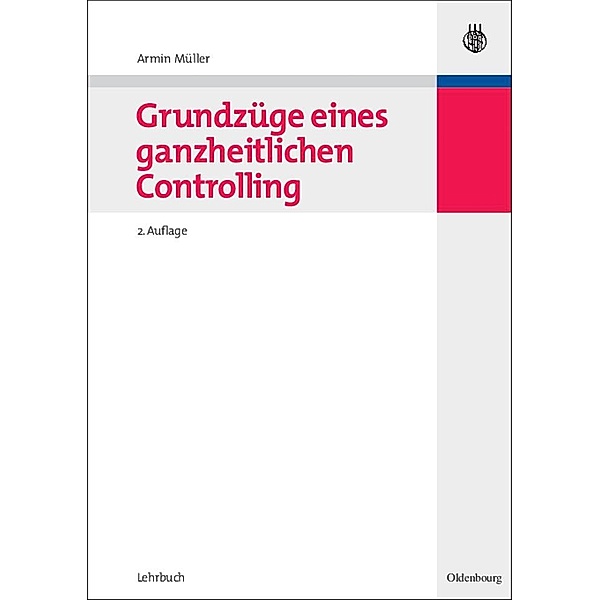 Grundzüge eines ganzheitlichen Controlling / Jahrbuch des Dokumentationsarchivs des österreichischen Widerstandes, Armin Müller
