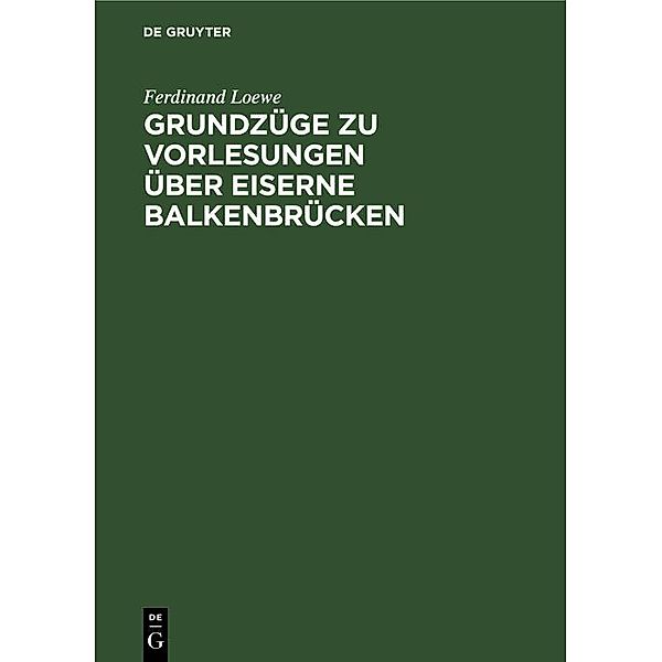 Grundzüge zu Vorlesungen über Eiserne Balkenbrücken / Jahrbuch des Dokumentationsarchivs des österreichischen Widerstandes, Ferdinand Loewe