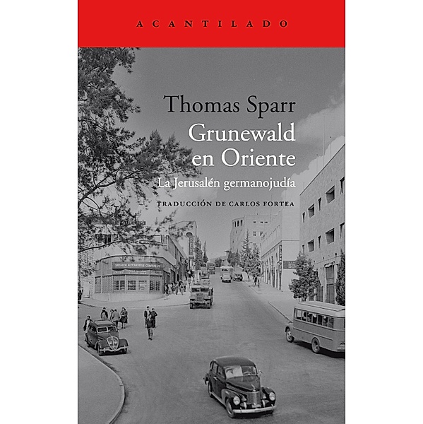 Grunewald en Oriente / El Acantilado Bd.451, Thomas Sparr
