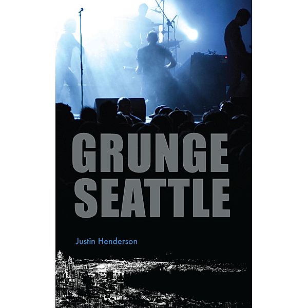 Grunge Seattle, Justin Henderson