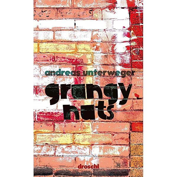 Grungy Nuts, Andreas Unterweger