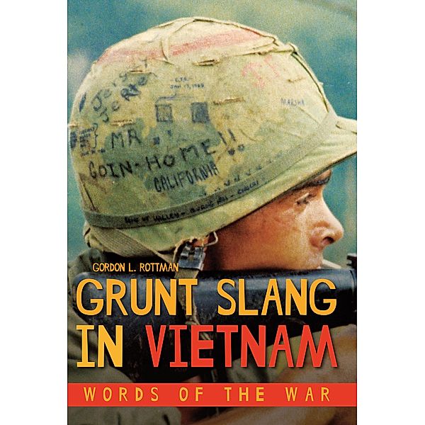 Grunt Slang in Vietnam, Gordon L. Rottman