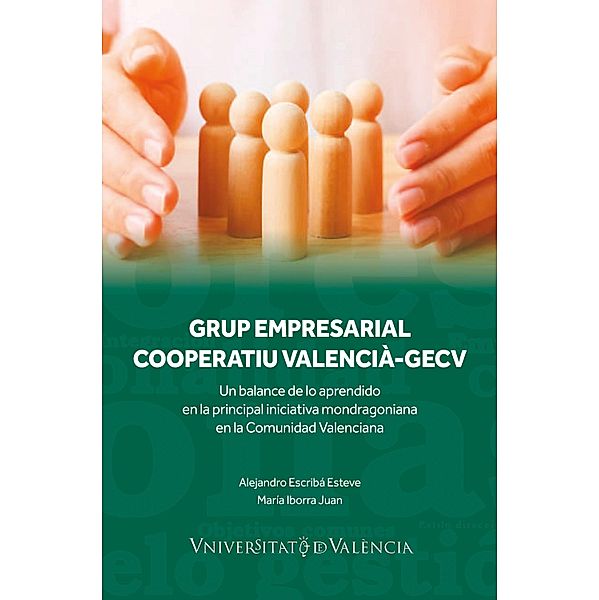 Grup empresarial cooperatiu Valencià-GECV, Alejandro Escribá Esteve, María Iborra Juan