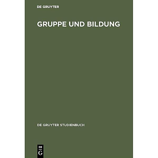 Gruppe und Bildung / De Gruyter Studienbuch