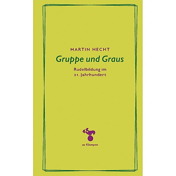 Gruppe und Graus, Martin Hecht