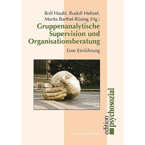 Gruppenanalytische Supervision und Organisationsberatung