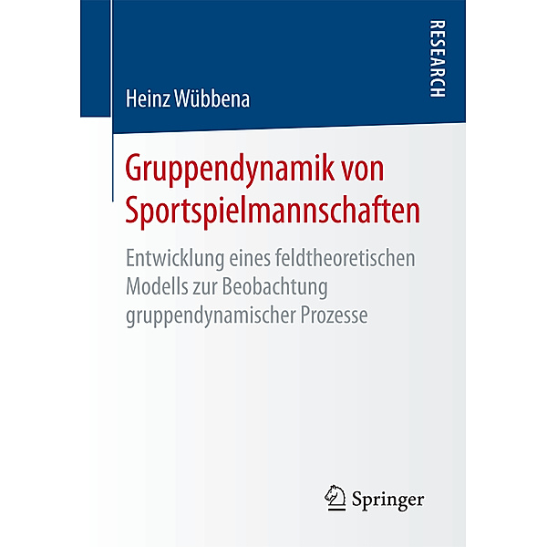 Gruppendynamik von Sportspielmannschaften, Heinz Wübbena
