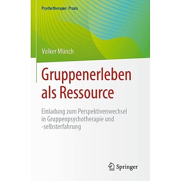 Gruppenerleben als Ressource, Volker Münch