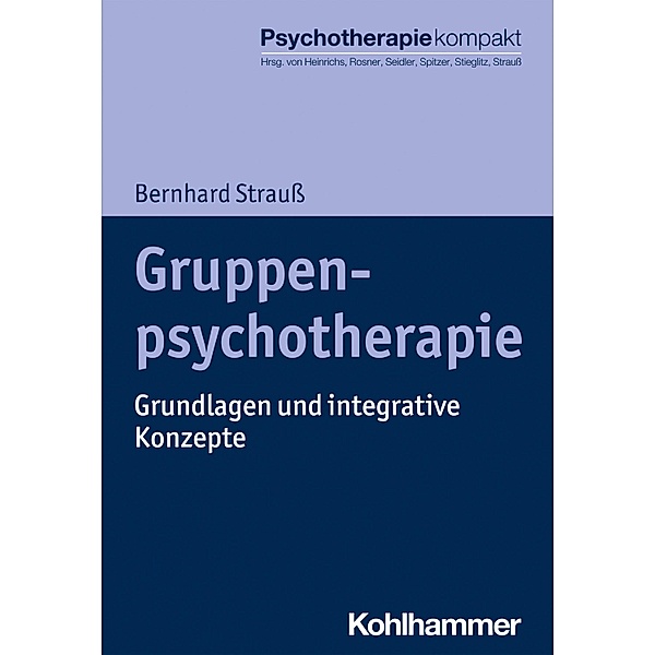 Gruppenpsychotherapie, Bernhard Strauß