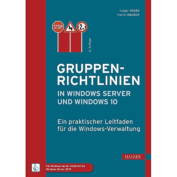 Gruppenrichtlinien in Windows Server und Windows 10, Holger Voges, Martin Dausch