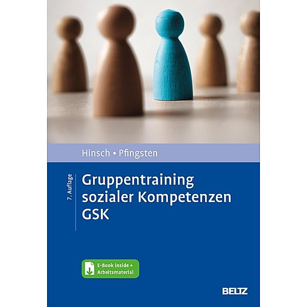 Gruppentraining sozialer Kompetenzen GSK, Rüdiger Hinsch, Ulrich Pfingsten